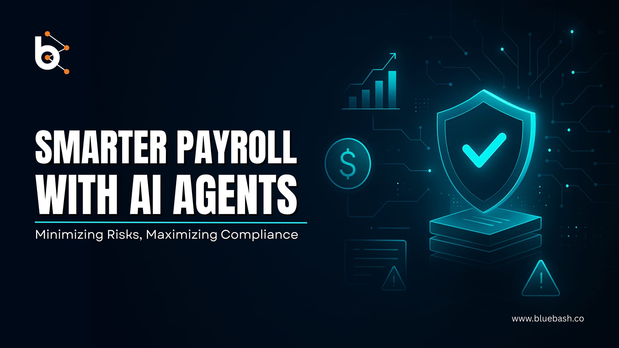 Reduce Payroll Compliance Risks with AI Agents | Bluebash