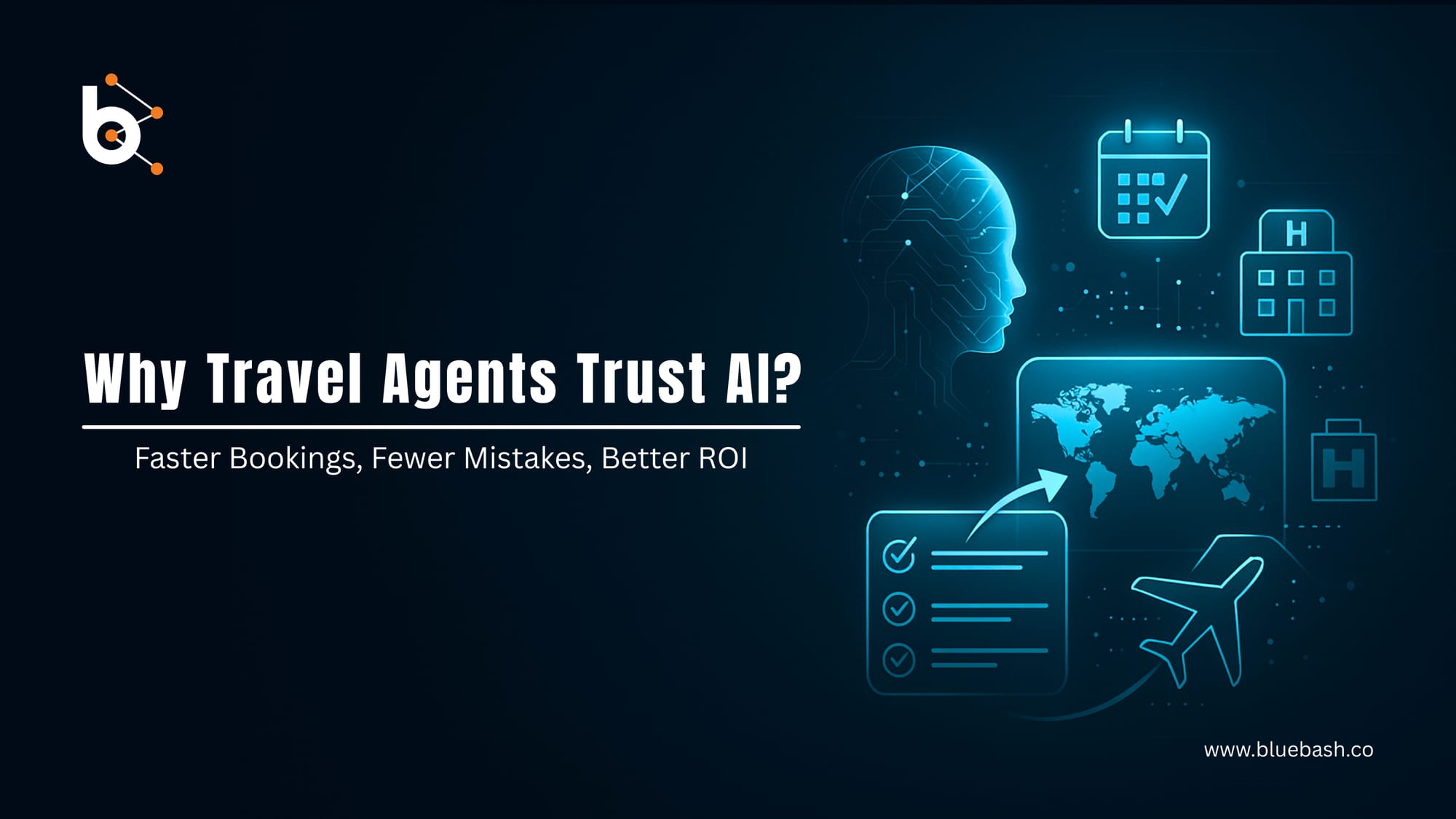 Why Smart Travel Agents Use AI to Save Time, Reduce Errors, and Boost ROI?