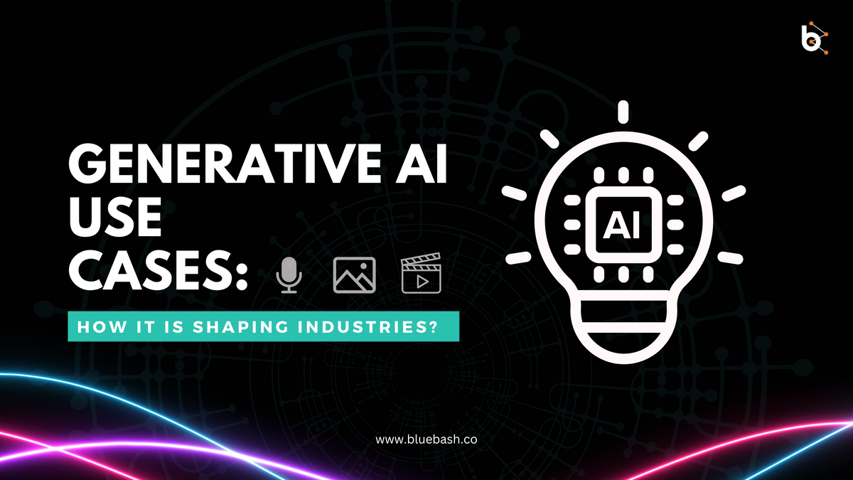 Generative AI Use Cases: How It Is Shaping Industries?