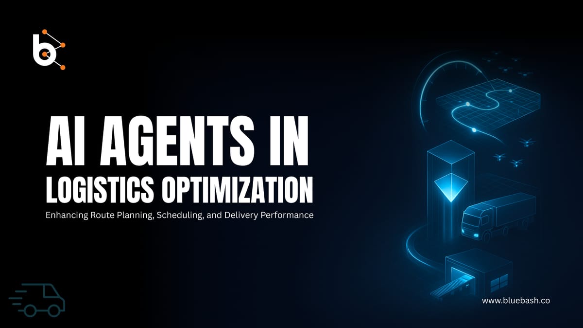 How AI Agents Optimize Route Planning & Delivery Scheduling in Logistics?