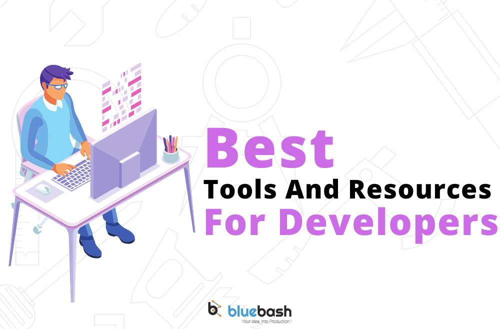 Best Tools And Resources For Developers