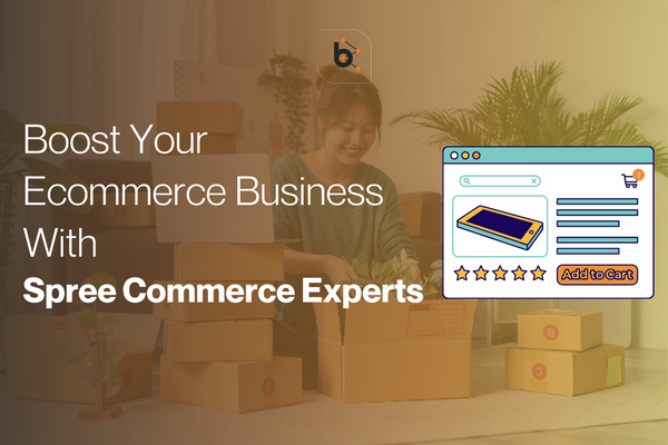 Power Up Your E-commerce Business With The Best Spree Commerce Development Company in India