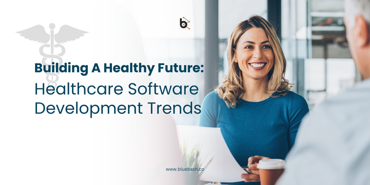 Healthcare Software Development Trends 2023